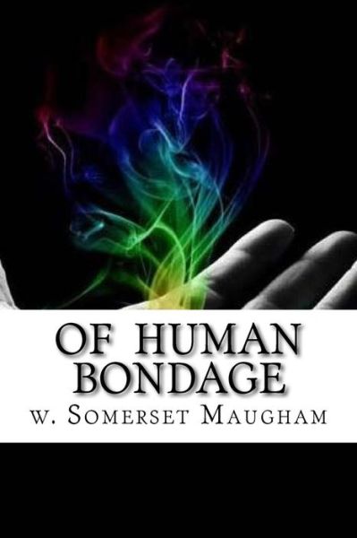 Cover for W Somerset Maugham · Of Human Bondage (Pocketbok) (2016)