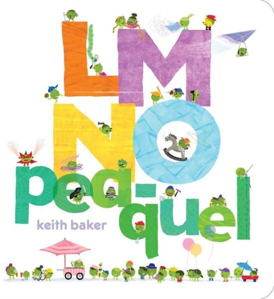 Cover for Keith Baker · LMNO Pea-quel - The Peas Series (Board book) (2021)