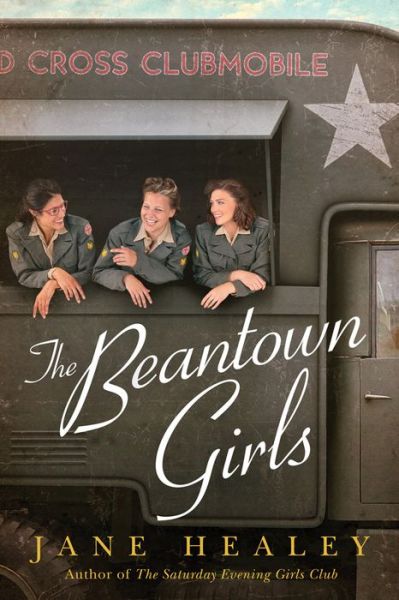 The Beantown Girls - Jane Healey - Książki - Amazon Publishing - 9781542044523 - 5 lutego 2019