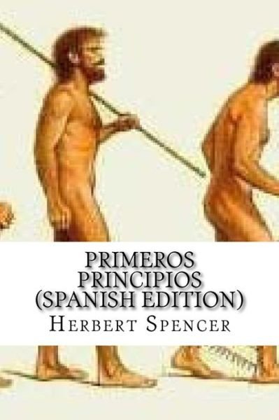 Cover for Herbert Spencer · Primeros Principios (Taschenbuch) [Spanish edition] (2017)