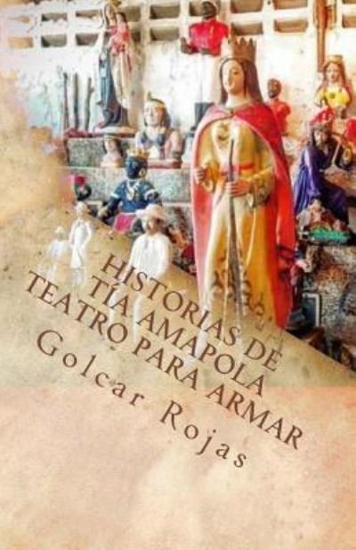 Cover for Golcar Rojas · Historias de T a Amapola (Taschenbuch) (2017)