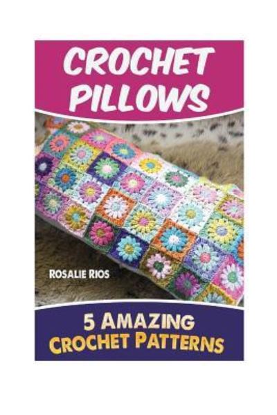 Cover for Sofia Butler · Crochet Pillows (Paperback Book) (2017)