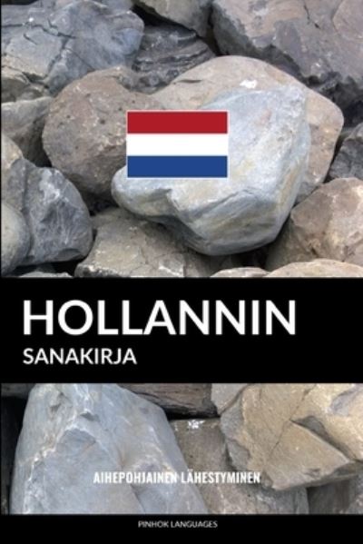 Cover for Pinhok Languages · Hollannin sanakirja (Paperback Book) (2017)