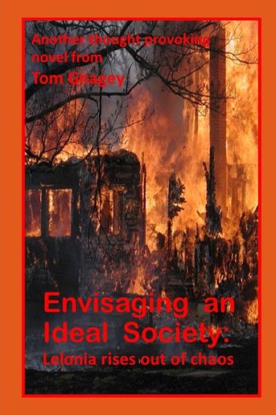 Cover for Tom Gnagey · Envisaging an Ideal Society (Paperback Book) (2017)