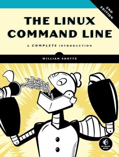 Cover for William E. Jr. Shotts · The Linux Command Line, 2nd Edition: A Complete Introduction (Paperback Book) (2019)