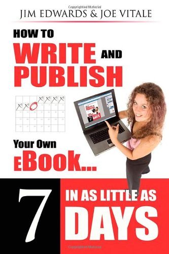 Cover for Joe Vitale · How to Write and Publish Your Own Ebook in As Little As 7 Days (Pocketbok) (2007)