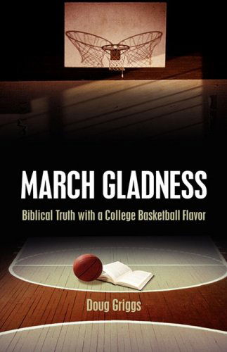 Cover for Doug Griggs · March Gladness (Hardcover Book) (2008)