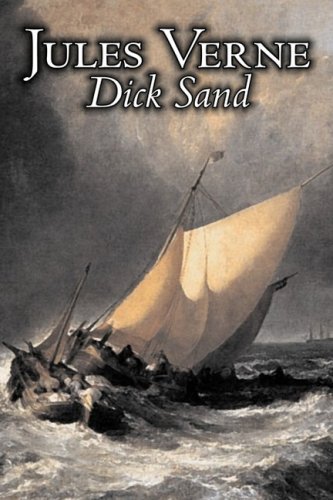 Dick Sand - Jules Verne - Bøger - Aegypan - 9781606647523 - 1. august 2008