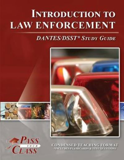 Cover for Passyourclass · Introduction to Law Enforcement Dsst / Dantes Test Study Guide (Paperback Book) (2018)