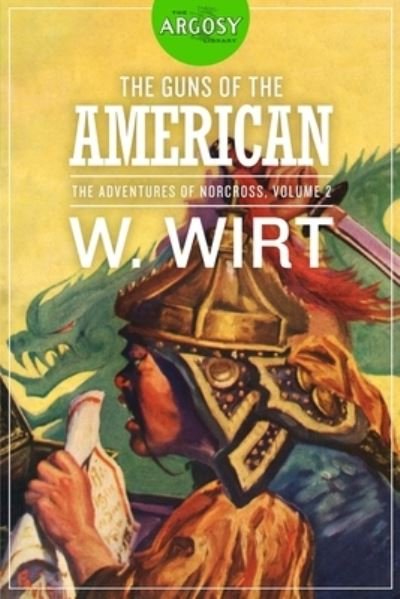 Cover for W Wirt · The Guns of the American (Paperback Book) (2020)
