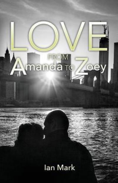Cover for Ian Mark · Love from Amanda to Zoey (Pocketbok) (2018)