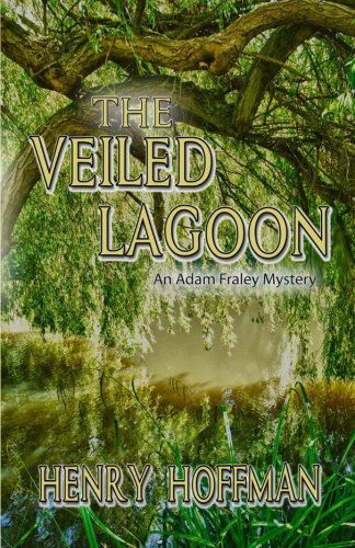 Cover for Henry Hoffman · The Veiled Lagoon (Paperback Book) (2013)