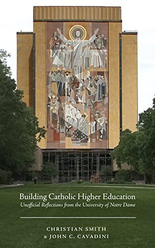 Cover for John C. Cavadini · Building Catholic Higher Education: Unofficial Reflections from the University of Notre Dame (Paperback Book) (2014)