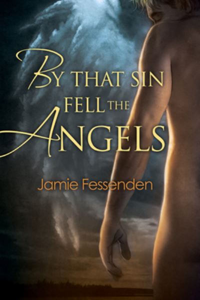 Cover for Jamie Fessenden · By That Sin Fell the Angels (Paperback Book) [2 Revised edition] (2015)