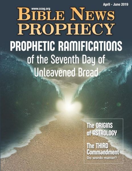 Cover for Continuing Church of God · Bible News Prophecy April - June 2019 (Paperback Book) (2019)