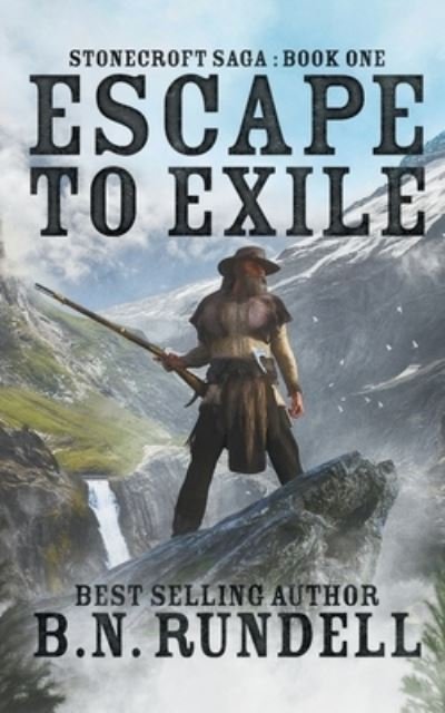 Cover for B.N. Rundell · Escape to Exile (Paperback Book) (2020)