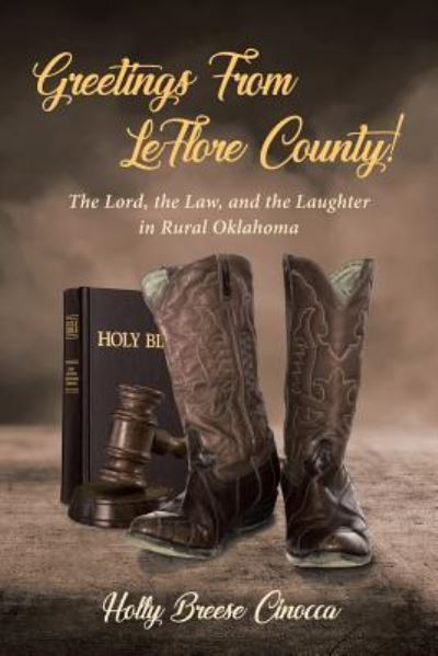 Cover for Holly Breese Cinocca · Greetings From LeFlore County! (Paperback Book) (2018)