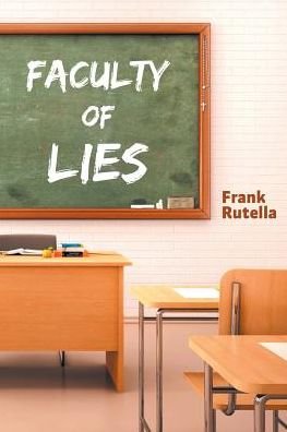 Cover for Frank Rutella · Faculty of Lies (Paperback Book) (2018)