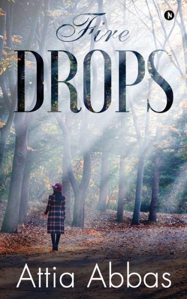 Cover for Attia Abbas · Fire Drops (Paperback Book) (2018)