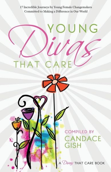 Cover for Candace Gish · Young Divas That Care (Book) (2020)