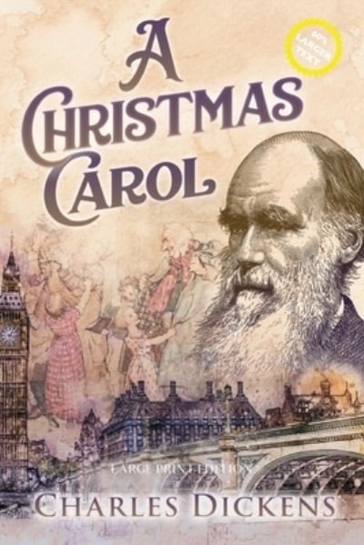 Cover for Charles Dickens · A Christmas Carol (Large Print, Annotated) (Paperback Book) [Large type / large print edition] (2021)