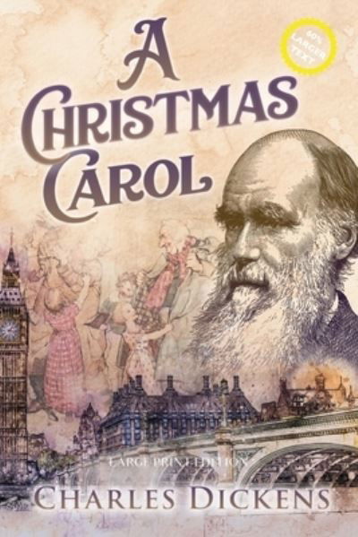 Cover for Charles Dickens · A Christmas Carol (Large Print, Annotated) (Paperback Bog) [Large type / large print edition] (2021)