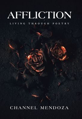 Cover for Channel Mendoza · Affliction (Hardcover Book) (2020)