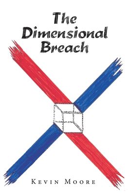 Cover for Kevin Moore · The Dimensional Breach (Paperback Book) (2021)