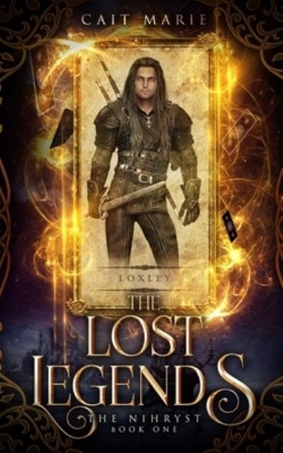 Cover for Cait Marie · The Lost Legends (Paperback Bog) (2020)