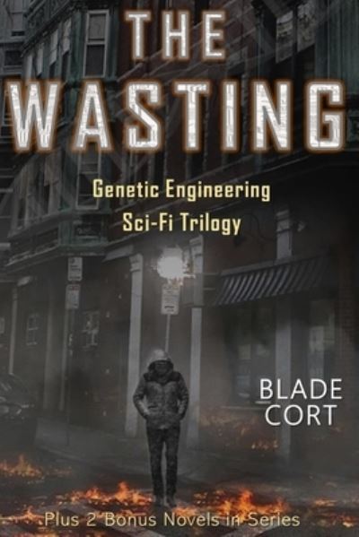 Cover for Blade Cort · Wasting Descent to the Cataclysm (Book) (2019)