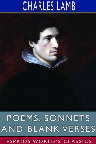 Cover for Charles Lamb · Poems, Sonnets and Blank Verses (Esprios Classics) (Paperback Bog) (2024)