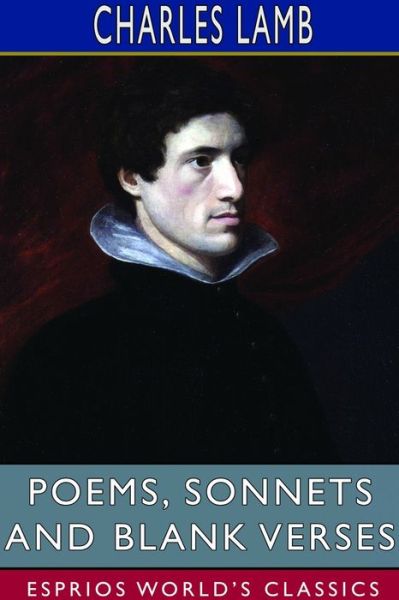 Cover for Charles Lamb · Poems, Sonnets and Blank Verses (Esprios Classics) (Paperback Book) (2024)