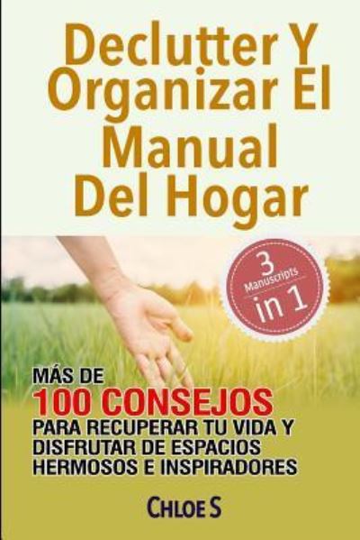 Declutter Y Organizar El Manual del Hogar - Chloe S - Kirjat - Independently Published - 9781724048523 - tiistai 25. syyskuuta 2018