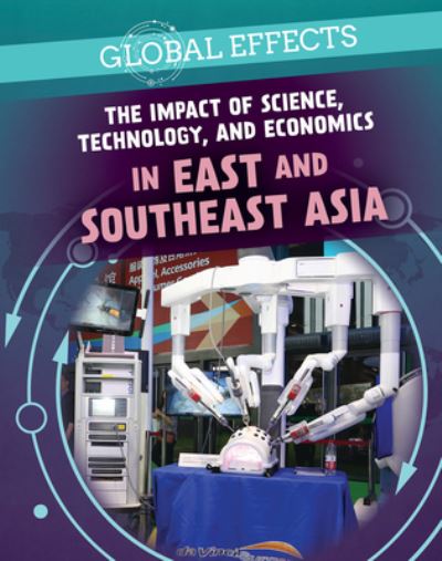 Cover for Holly Brown · The Impact of Science, Technology, and Economics in East and Southeast Asia (Paperback Book) (2020)