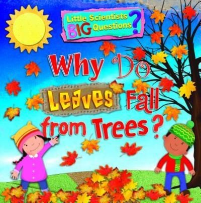 Cover for Ruth Owen · Why Do Leaves Fall from Trees? (Paperback Book) (2019)
