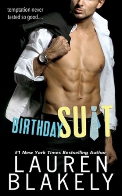 Cover for Lauren Blakely · Birthday Suit (Paperback Book) (2019)