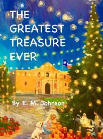 Cover for E M Johnson · The Greatest Treasure Ever (Hardcover Book) (2019)