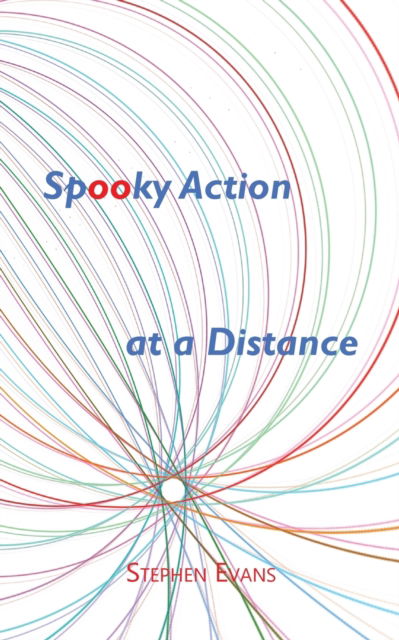 Cover for Stephen Evans · Spooky Action at a Distance (Paperback Book) (2020)