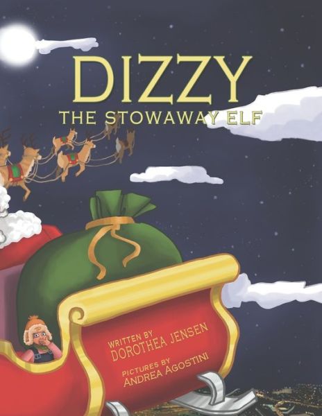 Cover for Andrea Agostini · Dizzy, the Stowaway Elf (Paperback Book) (2020)