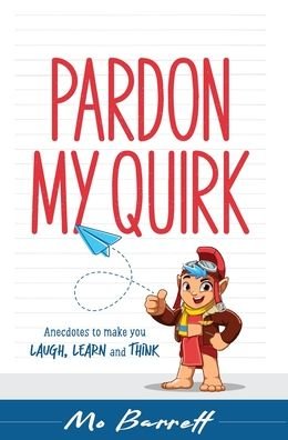 Cover for Mo Barrett · Pardon My Quirk (Hardcover bog) (2021)