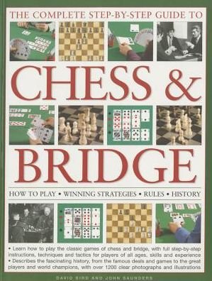 Cover for Bird David &amp; Saunders John · Complete Step-by-step Guide to Chess &amp; Bridge (Paperback Book) (2015)