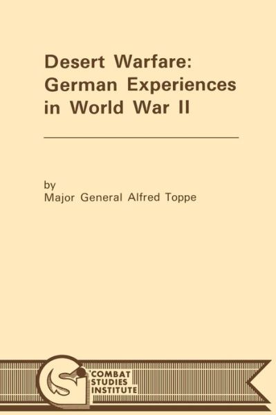 Cover for Combat Studies Institute · Desert Warfare: German Experiences in World War II (Taschenbuch) (2011)