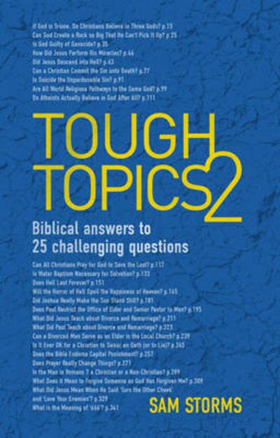 Cover for Sam Storms · Tough Topics 2: Biblical answers to 25 challenging questions (Pocketbok) [Revised edition] (2015)