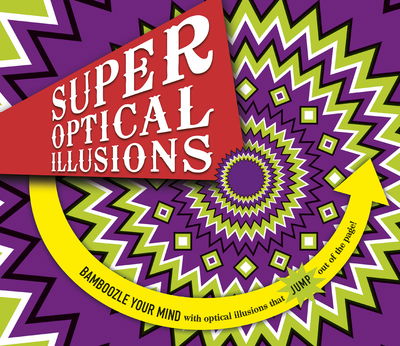 Cover for Gianni A. Sarcone · Super Optical Illusions (Paperback Book) (2017)