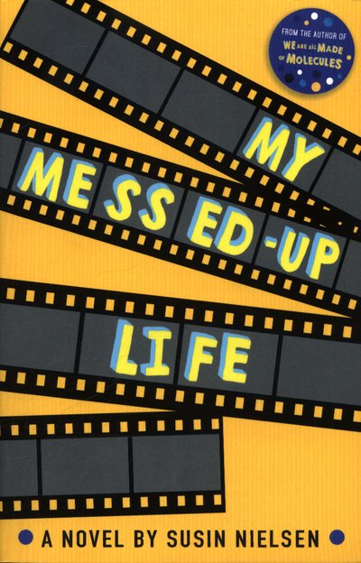 Cover for Susin Nielsen · My Messed-Up Life (Paperback Book) (2018)