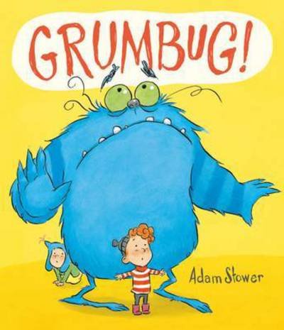 Cover for Adam Stower · Grumbug (Paperback Book) (2015)