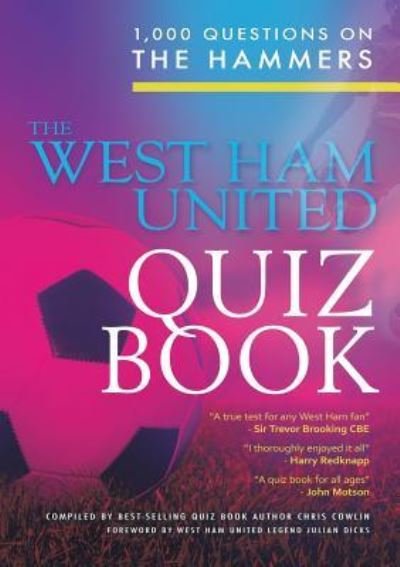 Cover for Chris Cowlin · The West Ham United Quiz Book (Paperback Book) (2016)
