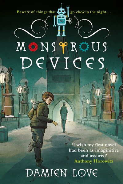 Cover for Damien Love · Monstrous Devices: THE TIMES CHILDREN’S BOOK OF THE WEEK (Hardcover bog) (2020)