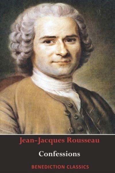Cover for Jean-Jacques Rousseau · Confessions (Pocketbok) (2019)