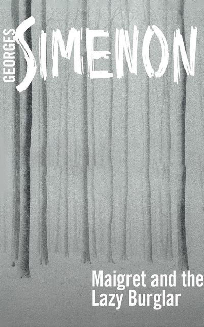 Cover for Georges Simenon · Maigret and the Lazy Burglar (CD) (2020)
